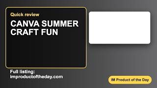 Canva Summer Craft Fun Review